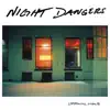 Night Dangers - Uptown, MPLS - Single